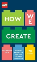 Набор LEGO 9781797221779 How We Create: Inspiration Deck